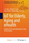 Image for IoT for Elderly, Aging and eHealth