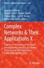 Image for Complex networks &amp; their applications XVolume 2,: Proceedings of the Tenth International Conference on Complex Networks and Their Applications COMPLEX NETWORKS 2021