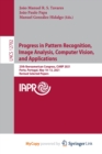 Image for Progress in Pattern Recognition, Image Analysis, Computer Vision, and Applications : 25th Iberoamerican Congress, CIARP 2021, Porto, Portugal, May 10-13, 2021, Revised Selected Papers