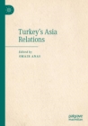 Image for Turkey&#39;s Asia Relations