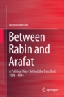 Image for Between Rabin and Arafat