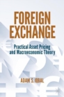 Image for Foreign Exchange: Practical Asset Pricing and Macroeconomic Theory