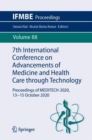Image for 7th International Conference on Advancements of Medicine and Health Care through Technology : Proceedings of MEDITECH-2020, 13-15 October 2020