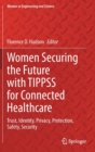 Image for Women Securing the Future with TIPPSS for Connected Healthcare
