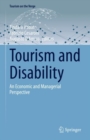 Image for Tourism and Disability: An Economic and Managerial Perspective