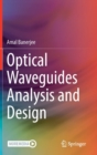 Image for Optical waveguides analysis and design