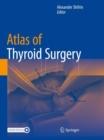 Image for Atlas of thyroid surgery