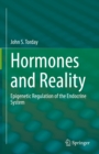 Image for Hormones and Reality: Epigenetic Regulation of the Endocrine System