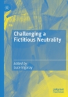 Image for Challenging a fictitious neutrality  : Heidegger in question