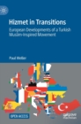 Image for Hizmet in transitions  : European developments of a Turkish Muslim-inspired movement