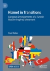 Image for Hizmet in transitions: European developments of a Turkish Muslim-inspired movement
