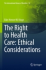 Image for The Right to Health Care: Ethical Considerations