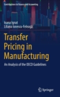 Image for Transfer Pricing in Manufacturing : An Analysis of the OECD Guidelines