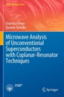 Image for Microwave analysis of unconventional superconductors with coplanar-resonator techniques