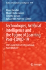 Image for Technologies, Artificial Intelligence and the Future of Learning Post-COVID-19: The Crucial Role of International Accreditation
