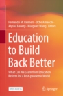 Image for Education to Build Back Better: What Can We Learn from Education Reform for a Post-Pandemic World
