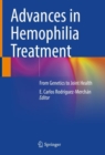 Image for Advances in hemophilia treatment  : from genetics to joint health