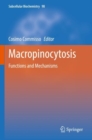 Image for Macropinocytosis  : functions and mechanisms