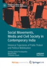Image for Social Movements, Media and Civil Society in Contemporary India
