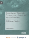 Image for Adventurous Women in Contemporary American Historical Fiction