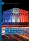 Image for Facing Terrorism in France: Lessons from the 2015 Paris Attacks