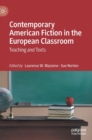 Image for Contemporary American Fiction in the European Classroom