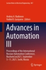 Image for Advances in Automation III: Proceedings of the International Russian Automation Conference, RusAutoCon2021, September 5-11, 2021, Sochi, Russia