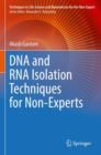 Image for DNA and RNA isolation techniques for non-experts
