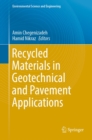 Image for Recycled Materials in Geotechnical and Pavement Applications