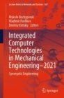 Image for Integrated computer technologies in mechanical engineering - 2021  : synergetic engineering