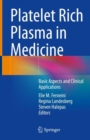 Image for Platelet rich plasma in medicine  : basic aspects and clinical applications