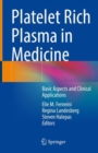 Image for Platelet rich plasma in medicine  : basic aspects and clinical applications