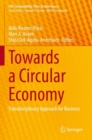 Image for Towards a circular economy  : transdisciplinary approach for business