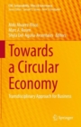 Image for Towards a Circular Economy: Transdisciplinary Approach for Business