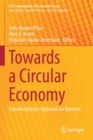 Image for Towards a circular economy  : transdisciplinary approach for business