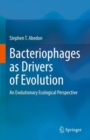 Image for Bacteriophages as Drivers of Evolution: An Evolutionary Ecological Perspective