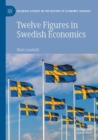 Image for Twelve Figures in Swedish Economics