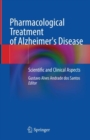 Image for Pharmacological Treatment of Alzheimer&#39;s Disease