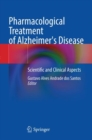 Image for Pharmacological Treatment of Alzheimer&#39;s Disease