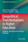 Image for Geopolitical Transformations in Higher Education