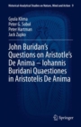 Image for John Buridan&#39;s Questions on Aristotle&#39;s De Anima - Iohannis Buridani Quaestiones in Aristotelis De Anima