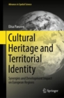 Image for Cultural heritage and territorial identity  : synergies and development impact on European regions