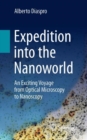 Image for Expedition Into the Nanoworld: An Exciting Voyage from Optical Microscopy to Nanoscopy