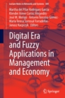 Image for Digital Era and Fuzzy Applications in Management and Economy