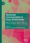 Image for Nonverbal communication in close relationships  : what words don&#39;t tell us
