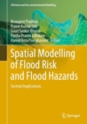 Image for Spatial modelling of flood risk and flood hazards  : societal implications