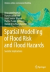 Image for Spatial modelling of flood risk and flood hazards  : societal implications