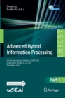 Image for Advanced hybrid information processing  : 5th EAI International Conference, ADHIP 2021, virtual event October 22-24, 2021, proceedings, Part I