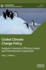 Image for Global climate change policy  : analysis, economic efficiency issues and international cooperation