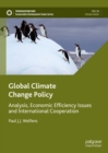 Image for Global climate change policy: analysis, economic efficiency issues and international cooperation